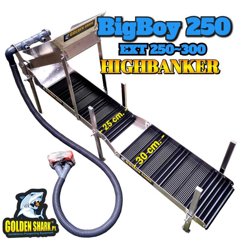 Highbanker GoldenShark BigBoY 250 EXT|Golden Shark